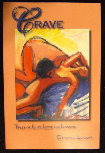 9781590210338: Crave: Tales of Lust, Love, and Longing