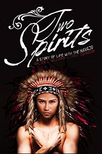 Beispielbild fr Two Spirits: A Story of Life with the Navajo zum Verkauf von ThriftBooks-Dallas