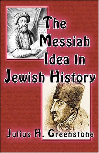 Imagen de archivo de The Messiah Idea in Jewish History a la venta por HPB-Diamond