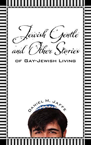 Stock image for Jewish Gentle and Other Stories of Gay-Jewish Living for sale by The Book Spot
