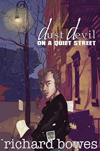 Stock image for Dust Devil on a Quiet Street for sale by Better World Books