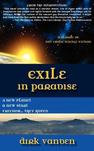Exile in Paradise (9781590213735) by Author Dirk Vanden; Introduction By Tom Cardamone