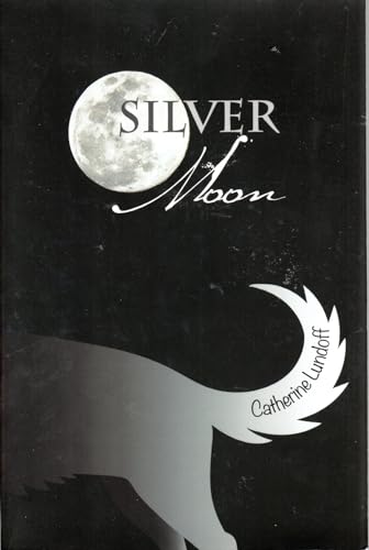 Silver Moon (Women of Wolf's Point) (9781590213797) by Catherine Lundoff