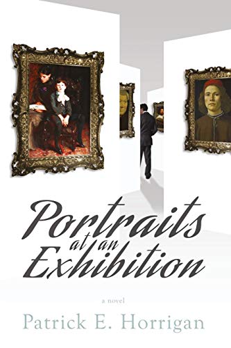 Beispielbild fr Portraits at an Exhibition: A Novel zum Verkauf von -OnTimeBooks-