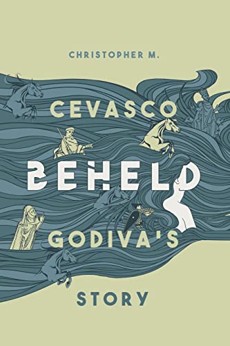 Beispielbild fr Beheld: Godiva's Story zum Verkauf von GF Books, Inc.