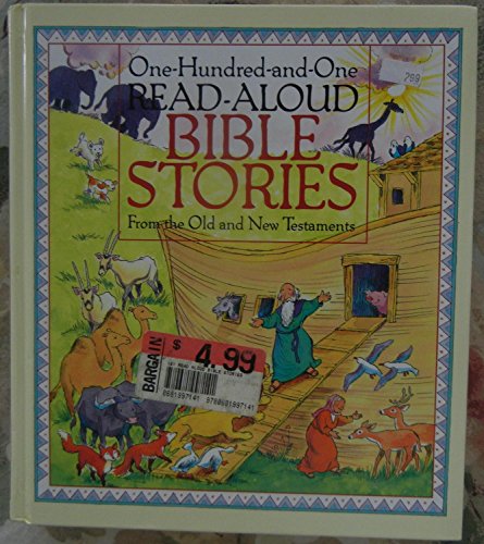 Beispielbild fr 101 Read-Aloud Bible Stories: Best-Loved Stories from the Old and New Testament zum Verkauf von Better World Books