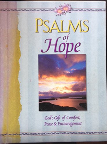 Imagen de archivo de Psalms of Hope: God's Gift of Comfort, Peace & Encouragement a la venta por ThriftBooks-Atlanta