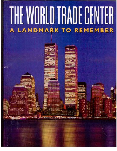 Imagen de archivo de World Trade Center: Landmark to Remember a la venta por Wonder Book