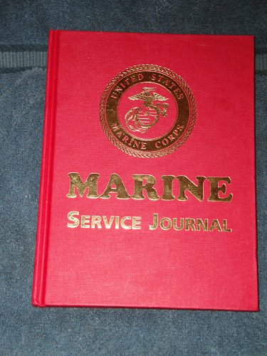 Stock image for United States Marine Corps: Marine Service Journal for sale by ThriftBooks-Atlanta