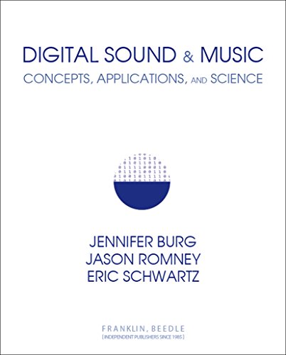 Stock image for Digital Sound & Music: Concepts, Applications, and Science for sale by CML Books on The Mall