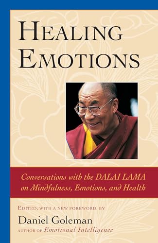 9781590300107: Healing Emotions: Conversations with the Dalai Lama on Mindfulness, Emotions, and Health