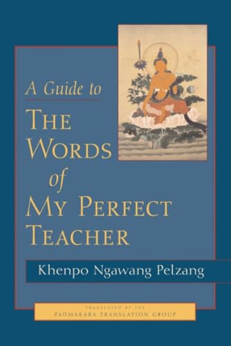 Beispielbild fr A Guide to the Words of My Perfect Teacher zum Verkauf von Blackwell's