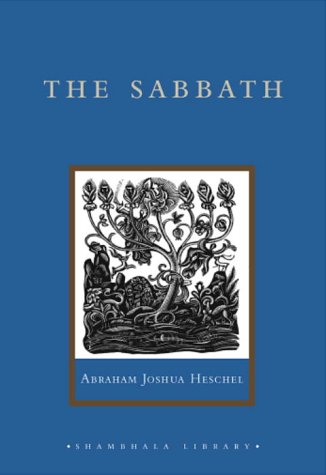 9781590300824: The Sabbath: Its Meaning for the Modern Man (Shambhala Library)