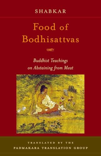 Imagen de archivo de Food of Bodhisattvas : Buddhist Teachings on Abstaining from Meat a la venta por Better World Books