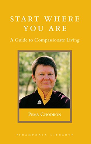 9781590301425: Start Where You Are: A Guide to Compassionate Living