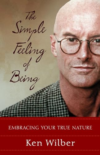 Beispielbild fr The Simple Feeling of Being: Embracing Your True Nature zum Verkauf von SecondSale