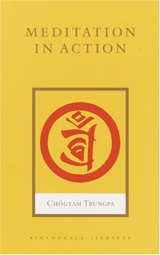 9781590301593: Meditation in Action (Shambhala Library)