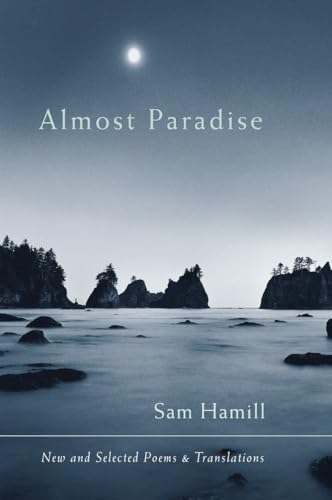 Beispielbild fr Almost Paradise: New and Selected Poems and Translations zum Verkauf von SecondSale