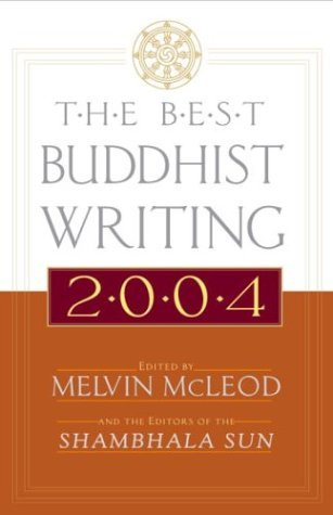 Stock image for The Best Buddhist Writing 2004 for sale by SecondSale