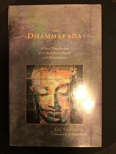 Imagen de archivo de The Dhammapada: A New Translation of the Buddhist Classic with Annotations a la venta por HPB-Red