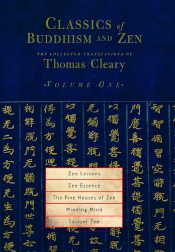 Classics of Buddhism and Zen, Volume One: The Collected Translations of Thomas Cleary (9781590302187) by [???]