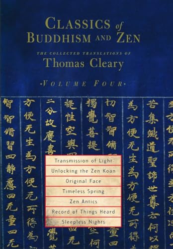 Stock image for Classics of Buddhism and Zen, Volume Four: The Collected Translations of Thomas Cleary for sale by GF Books, Inc.