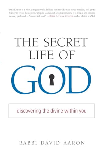 Stock image for The Secret Life of God: Discovering the Divine within You for sale by Sunny Day Books