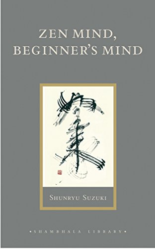 9781590302675: Zen Mind, Beginner's Mind: Informal Talks on Zen Meditation and Practice (Shambhala Library)