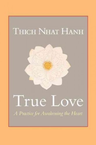 9781590302774: True Love: A Practice for Awakening the Heart