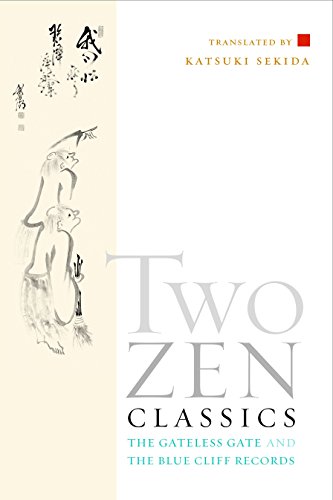 Beispielbild fr Two Zen Classics: The Gateless Gate and the Blue Cliff Records zum Verkauf von BooksRun