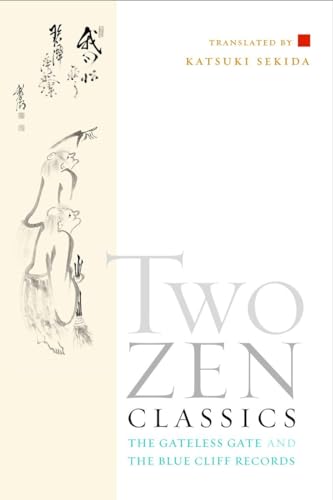 9781590302828: Two Zen Classics: The Gateless Gate and the Blue Cliff Records