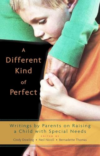 Beispielbild fr A Different Kind of Perfect : Writings by Parents on Raising a Child with Special Needs zum Verkauf von Better World Books: West