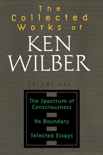 9781590303191: The Collected Works of Ken Wilber Vol 1: The Spectrum of Consciousness, No Boundary, Selected Essays