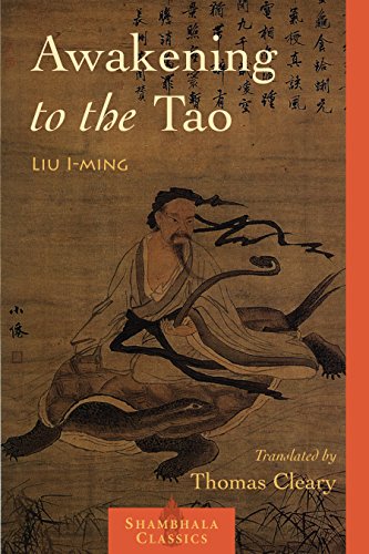 Imagen de archivo de Awakening to the Tao (Shambhala Classics) a la venta por ThriftBooks-Atlanta