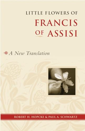 Stock image for Little Flowers of Francis of Assisi : A New Translation for sale by Better World Books