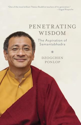 Beispielbild fr Penetrating Wisdom: The Aspiration of Samantabhadra zum Verkauf von Powell's Bookstores Chicago, ABAA