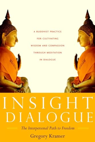 9781590304853: Insight Dialogue: The Interpersonal Path to Freedom