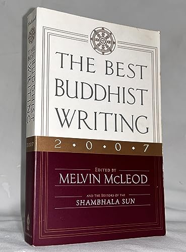 9781590304976: The Best Buddhist Writing 2007