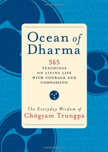 Imagen de archivo de Ocean of Dharma: The Everyday Wisdom of Chogyam Trungpa a la venta por ZBK Books