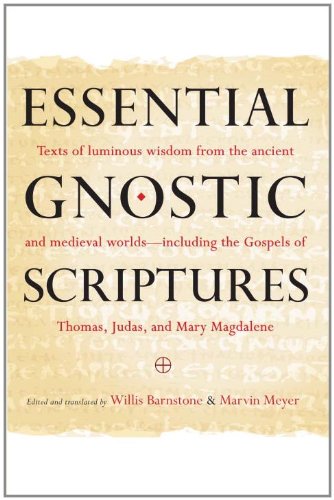 Essential Gnostic Scriptures (9781590305492) by Barnstone, Willis; Meyer, Marvin