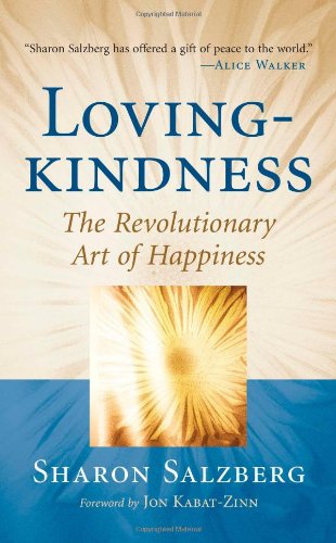 Beispielbild fr Lovingkindness : The Revolutionary Art of Happiness zum Verkauf von Better World Books