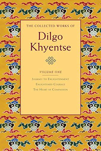 The Collected Works of Dilgo Khyentse, Vol. 1: Journey to Enlightenment; Enlightened Courage; The Heart of Compassion (9781590305928) by Khyentse, Dilgo