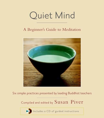 Quiet Mind: A Beginner's Guide to Meditation (9781590305973) by Salzberg, Sharon; Mipham, Sakyong; Thondup, Tulku; Rosenberg, Larry