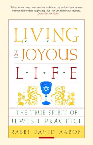 Beispielbild fr Living a Joyous Life: The True Spirit of Jewish Practice zum Verkauf von Save With Sam