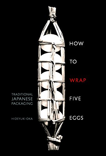 How to Wrap Five Eggs : Traditional Japanese Packaging - Hideyuki Oka
