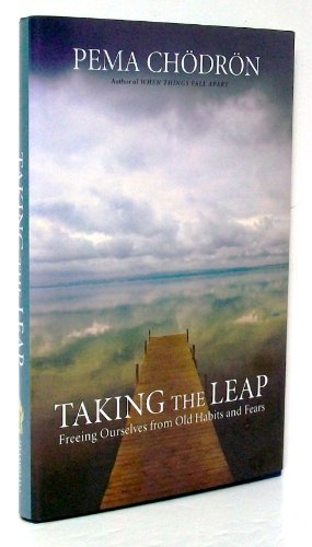 Beispielbild fr Taking the Leap: Freeing Ourselves from Old Habits and Fears zum Verkauf von HPB-Emerald