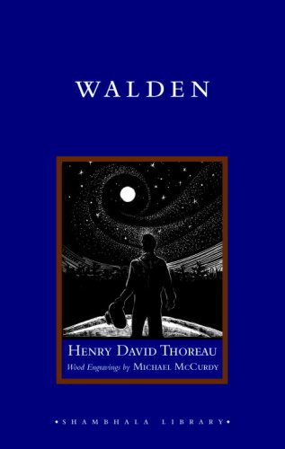 Walden (Shambhala Library) - Thoreau, Henry David; Williams, Terry Tempest; McCurdy, Michael [Foreword]