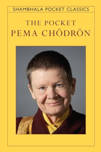 Stock image for The Pocket Pema Chodron (Shambhala Pocket Classics) for sale by WorldofBooks