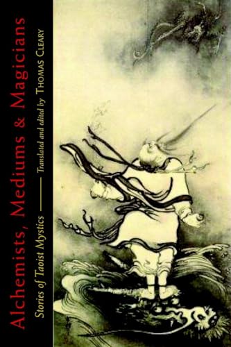 Stock image for Alchemists, Mediums, and Magicians - Stories of Taoist Mystics for sale by best books