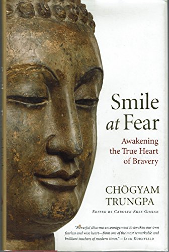 Beispielbild fr Smile at Fear: Awakening the True Heart of Bravery zum Verkauf von Half Price Books Inc.
